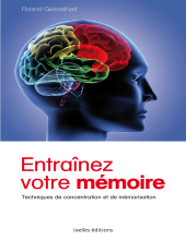 couverteur Entraînez votre mémoire: techniques de concentration et de mémorisation