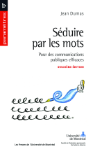 couverteur Séduire par les mots. Pour des communications publiques efficaces (2e édition)