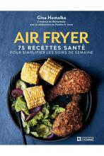 couverteur Air fryer: 75 recettes santé pour simplifier les soirs de semaine