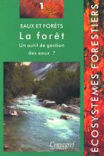 couverteur Eaux et forêts. La forêt : un outil de gestion des eaux ?