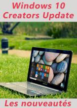 couverteur Nouveautés Windows 10 Creators Update