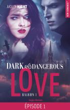 couverteur Dark and dangerous love Episode 1 Saison 1