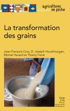 couverteur La transformation des grainsAgricultures tropicales en poche - 