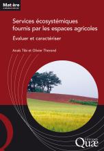 couverteur Services écosystémiques fournis par les espaces agricoles - Caractériser et évaluer